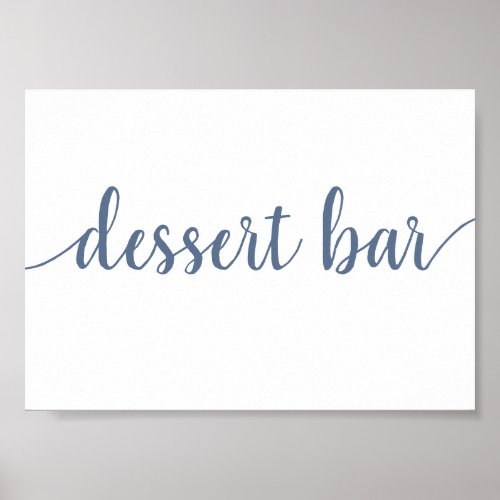 Simple Dessert Bar  Dusty Blue Any Event Sign