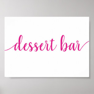 Simple Dessert Bar Hot Pink Any Event Sign