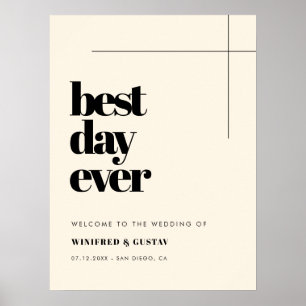 Simple elegant Best Day Ever Wedding Welcome Poster