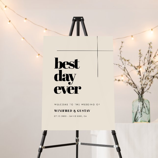 Simple elegant Best Day Ever Wedding Welcome Sign (In Situ (Stand))