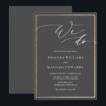 Simple Elegant Calligraphy We Do Wedding Invitation<br><div class="desc">Simple Elegant Calligraphy Gold & Charcoal and Gold Wedding Invitation Card.  For more advanced customization of this design,  Please click the "Customize" button above! Matching items are also available.</div>