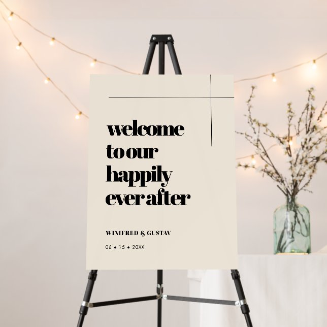 Simple Elegant & Chic Happily Ever After Welcome Foam Board (In Situ (Stand))