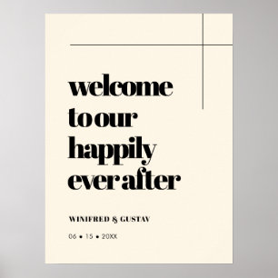 Simple Elegant & Chic Happily Ever After Welcome Poster
