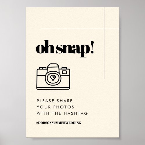 Simple elegant  chic Oh Snap Wedding Hashtag sign