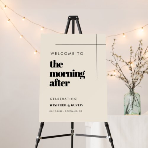 Simple elegant  chic The Morning After welcome Foam Board