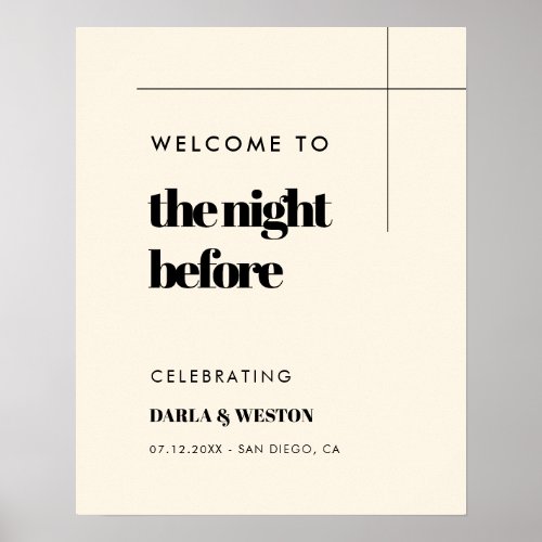 Simple elegant  chic Welcome to the night before Poster