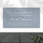 Simple Elegant Dusty Blue Bridal Shower Welcome Banner<br><div class="desc">Simple Elegant Dusty Blue Bridal Shower Welcome welcome banner. This modern minimal sign is simple classic and elegant with a plain solid background color and a pretty signature script calligraphy font with tails. Shown in the new Colorway. Available in several color options, or feel free to edit the colors from...</div>