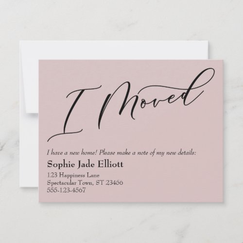 Simple Elegant Dusty Rose I Moved New Address Card