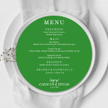 Simple Elegant Forest Green Round Wedding Dinner Menu<br><div class="desc">A round dinner menu card on forest green (or any color) and chic lettering in white displays your menu choices. Perfect for a modern wedding reception, wedding rehearsal dinner, anniversary party or any special event with a sit down dinner. Choose ANY COLOR BACKGROUND, any COLOR TEXT, any FONT! Easily personalize...</div>