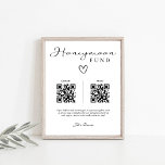 Simple Elegant Honeymoon Fund QR Code Wedding Pedestal Sign<br><div class="desc">Introducing our Simple Elegant Honeymoon Fund QR Code Wedding Pedestal Sign. Perfect for modern weddings, this sign combines the charm of handwritten calligraphy with the convenience of a QR code. Simply scan the code to contribute to the honeymoon fund! Crafted with care, this sign adds a personal touch to your...</div>