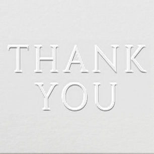 Simple Elegant Minimalist #4XXL THANK YOU only Embosser