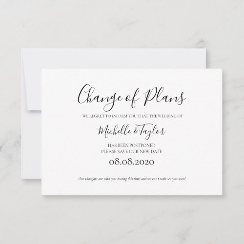 Simple Elegant Minimalist Change the Plans Card