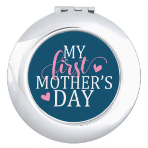 Simple & Elegant My First Mother's Day   Mirror