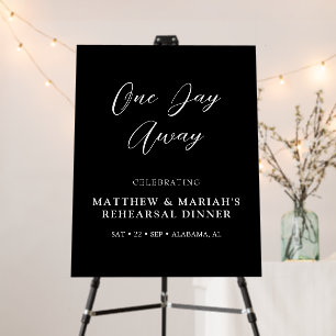 Simple Elegant One Day Away Rehearsal Dinner Foam Board