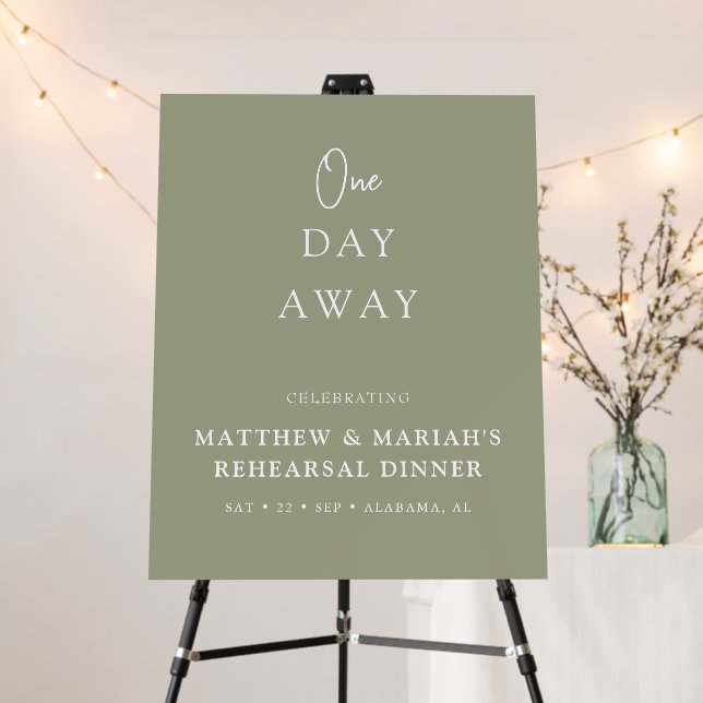 Simple Elegant One Day Away Rehearsal Dinner Foam Board (In Situ (Stand))