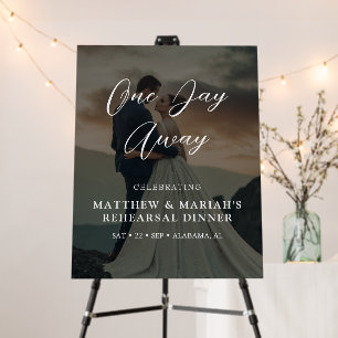 Simple Elegant One Day Away Rehearsal Dinner Photo Foam Board