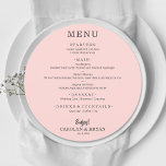 Simple Elegant Pink Round Wedding Dinner Menu<br><div class="desc">A round dinner menu card on pink (or any color) and chic lettering displays your menu choices. Perfect for a modern wedding reception, wedding rehearsal dinner, anniversary party or any special event with a sit down dinner. Choose ANY COLOR BACKGROUND, any COLOR TEXT, any FONT! Easily personalize with your dinner...</div>