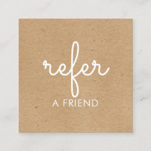 Simple Elegant Refer a Friend Rustic Kraft Referral Card