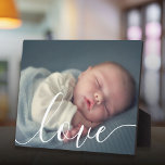 Simple Elegant Script Baby Photo  Plaque<br><div class="desc">Featuring beautiful white calligraphy with the word love that overlays your chosen photo creating a unique keepsake to treasure! Designed by Thisisnotme©</div>