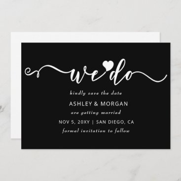Simple Elegant Script Black and White Heart We Do Save The Date