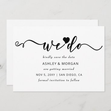 Simple Elegant Script Black and White Heart We Do Save The Date