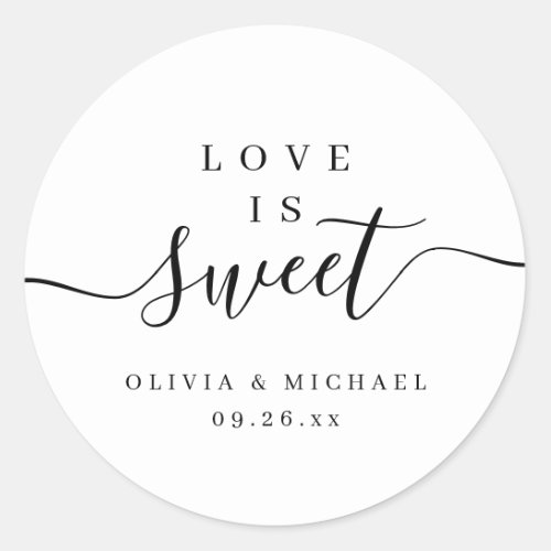 Simple elegant script love is sweet wedding favor classic round sticker