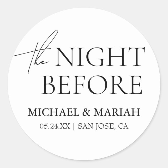 Simple Elegant The Night Before Rehearsal Dinner  Classic Round Sticker (Front)
