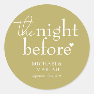 Simple Elegant The Night Before Rehearsal Dinner  Classic Round Sticker