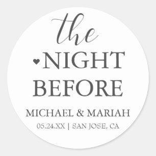 Simple Elegant The Night Before Rehearsal Dinner Classic Round Sticker