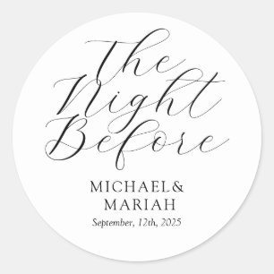 Simple Elegant The Night Before Rehearsal Dinner Classic Round Sticker