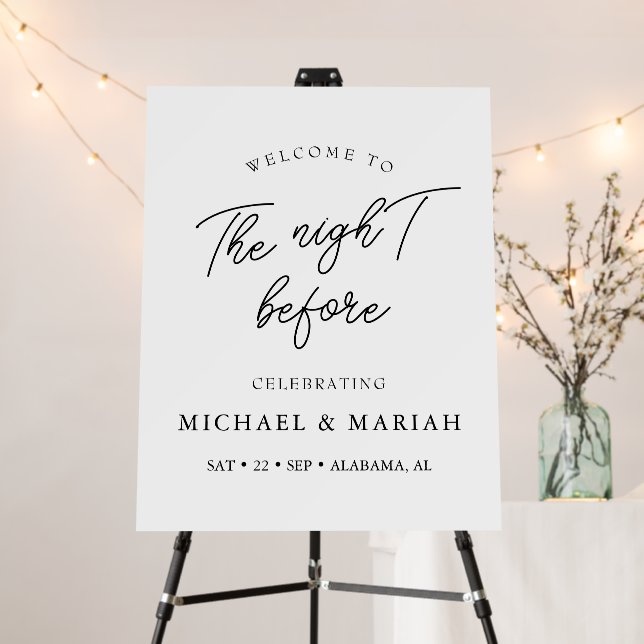 Simple Elegant The Night Before Rehearsal Dinner Foam Board (In Situ (Stand))