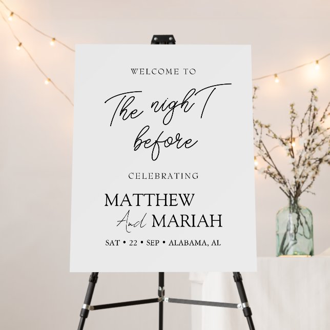 Simple Elegant The Night Before Rehearsal Dinner Foam Board (In Situ (Stand))