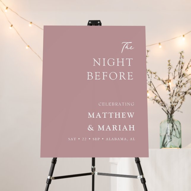 Simple Elegant The Night Before Rehearsal Dinner Foam Board (In Situ (Stand))