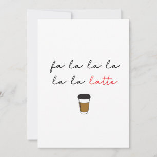 Simple Fa la la latte Cute Coffee House Christmas Holiday Card