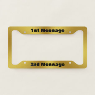 Simple Faux Gold Brushed Metal Look Black Text License Plate Frame