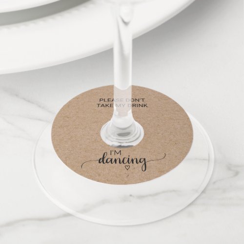 Simple Faux Kraft Dont Take My Drink Im Dancing Wine Glass Tag