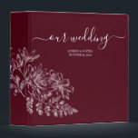 Simple Floral Burgundy White Script Wedding 3 Ring Binder<br><div class="desc">The elegant binder will hold all your plans for your perfect day.</div>