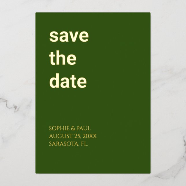 Simple Forest Green Save the Date Foil Invitation (Front)