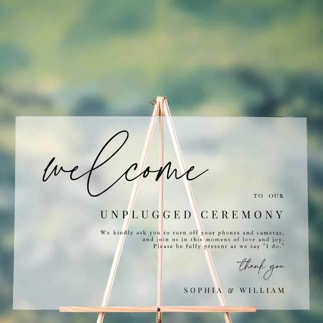 Simple Frosted Welcome Wedding Unplugged Ceremony Acrylic Sign (Creator Uploaded)