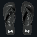 Simple Fun Best Man Name & Bow Tie Wedding Flip Flops<br><div class="desc">These fun flip flops are a great way to thank the best man at your wedding, and a wonderful way to give his feet a break after a long day! They feature a simple white on black design with his name at the top, the words "Best Man" spelled out in...</div>