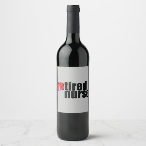 simple fun retired nurse wine label