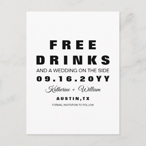 Simple Funny Free Drinks Wedding Save the Date Announcement Postcard