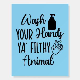 Simple Funny Wash Your Hands Bathroom Reminder Foam Board