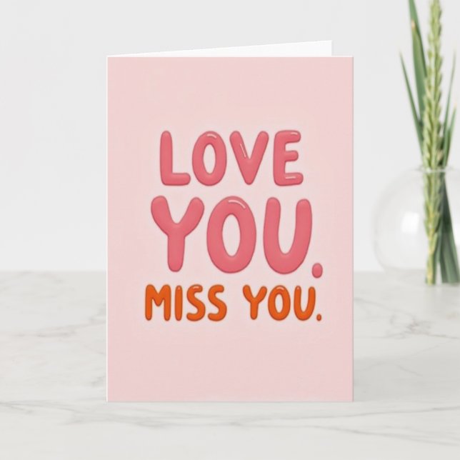 Simple Glossy Love You Miss You Card (Front)
