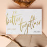 Simple Gold Better Together Save The Date Postcard
