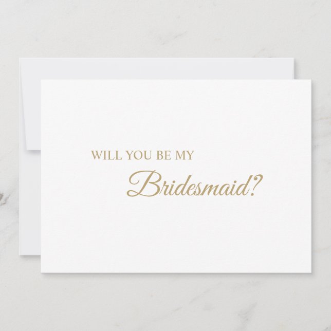 Simple Gold Calligraphy Bridesmaid Proposal Invitation (Front)