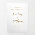 Simple Gold Calligraphy Wedding Program<br><div class="desc">A simple,  elegant tri-fold wedding program. This timeless design will go with any wedding theme. The background color as shown is white with gold text but the background color and text can be customized to match your wedding colors.</div>