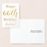 [ Thumbnail: Simple Gold Foil "Happy 66th Birthday" + Name Foil Card ]