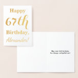 [ Thumbnail: Simple Gold Foil "Happy 67th Birthday" + Name Foil Card ]