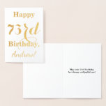 [ Thumbnail: Simple Gold Foil "Happy 73rd Birthday" + Name Foil Card ]